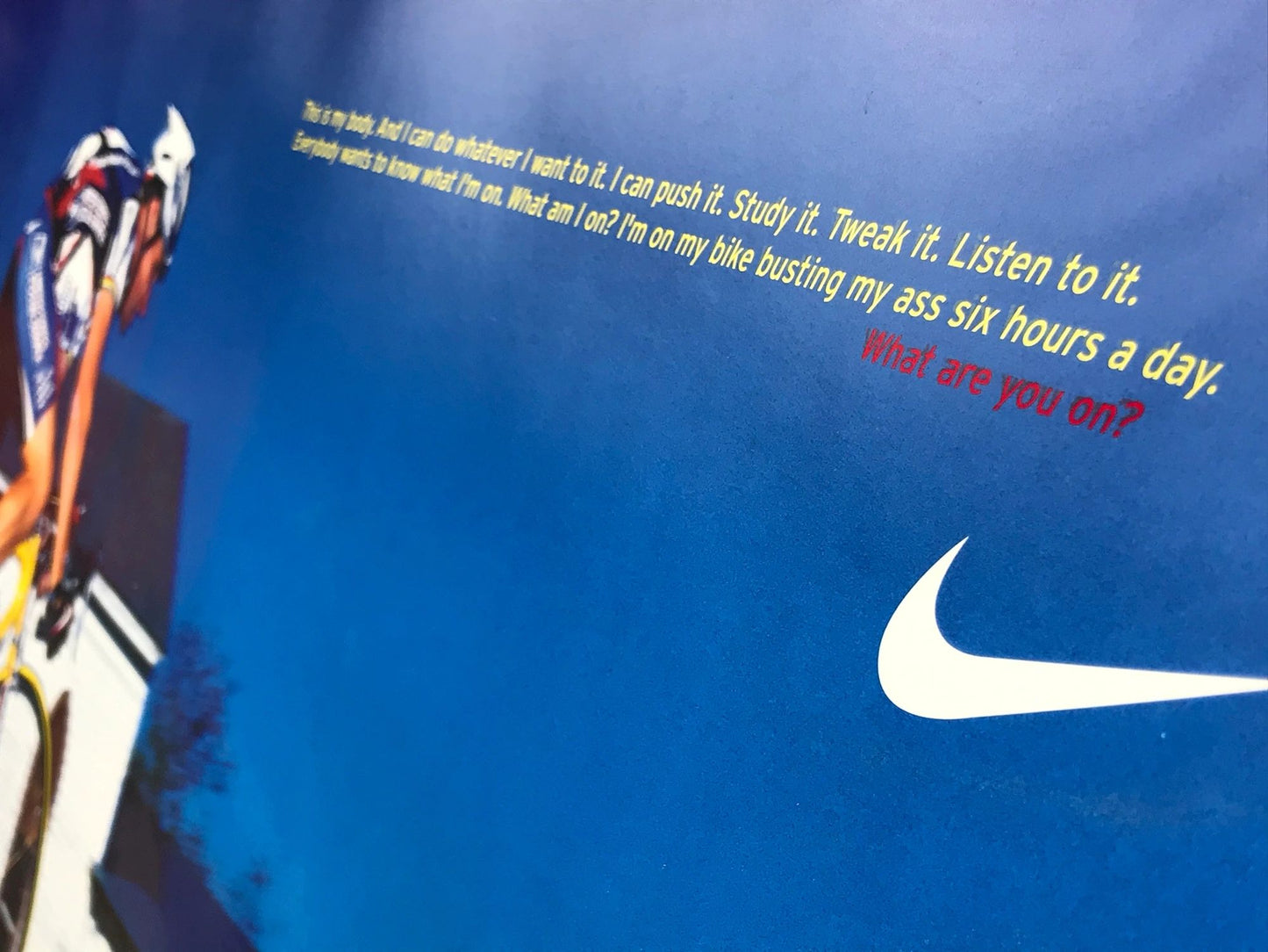 Nike Cycling Lance Armstrong WHAT AM I ON? 2000 Original Poster